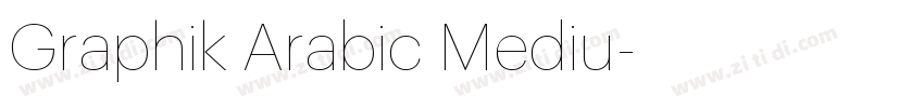 Graphik Arabic Mediu字体转换 Graphik Arabic Mediu字体转换